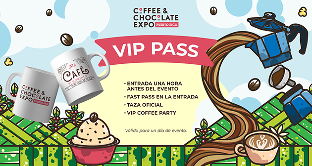 COFFEE & CHOCOLATE EXPO 2026 - Centro de Convenciones de PR (VIP Pass)